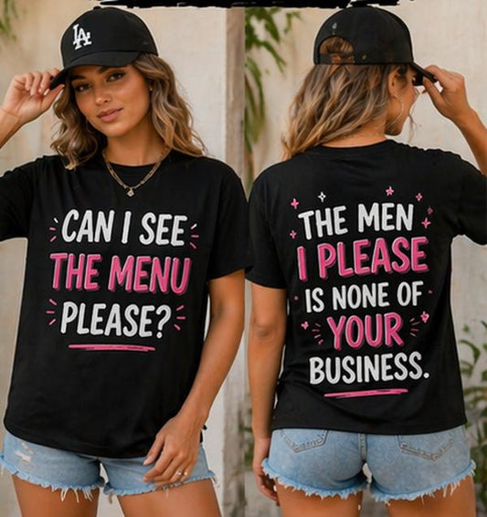 Can I See the Menu Please? Funny Front & Back Graphic T-Shirt