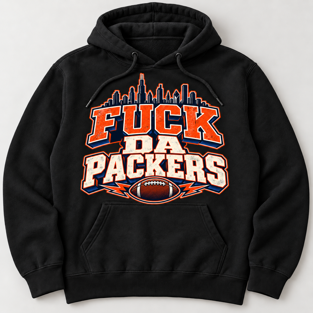 Fuck Da Packers Chicago Rivalry Hoodie