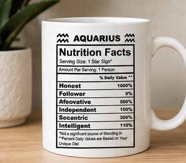 Zodiac Nutrition Facts 12oz Ceramic Mug - Choose Your Zodiac Sign