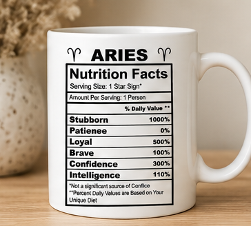 Zodiac Nutrition Facts 12oz Ceramic Mug - Choose Your Zodiac Sign