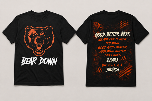 Bear Down “Good, Better, Best” Two-Sided Football T-Shirt