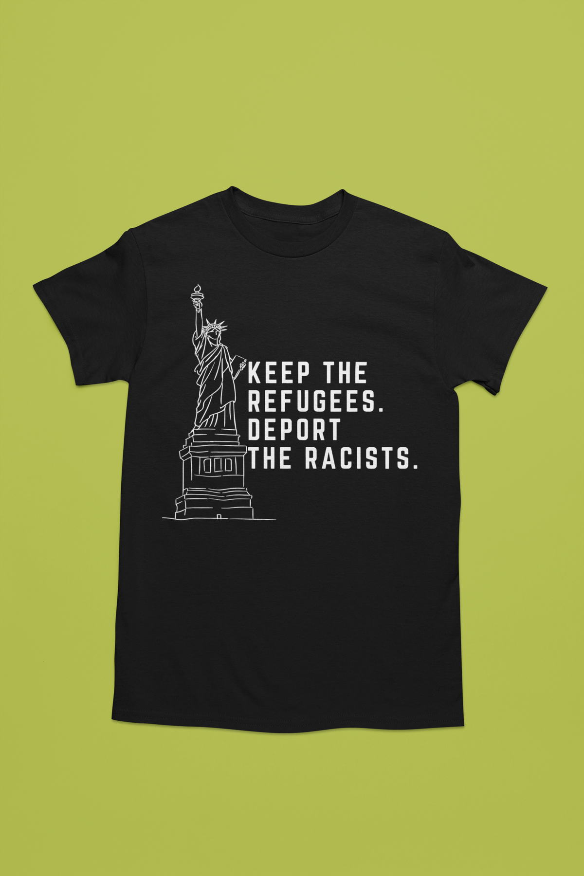 Deport The Racist T-Shirt