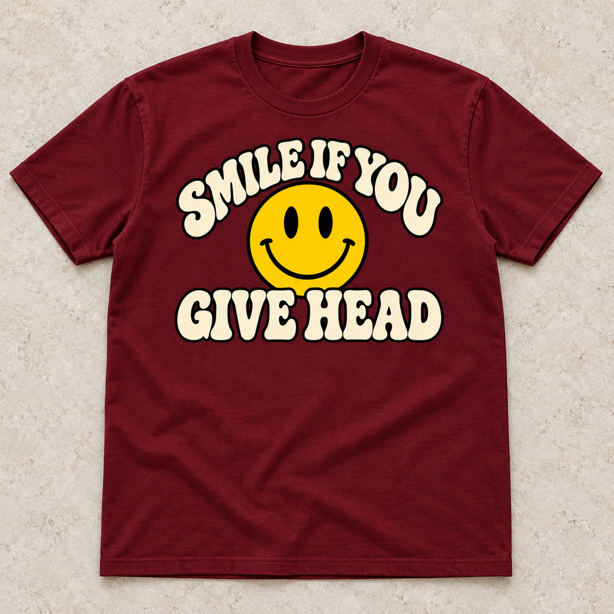 Smile If You Give Head Smiley Face Shirt – DTF Print