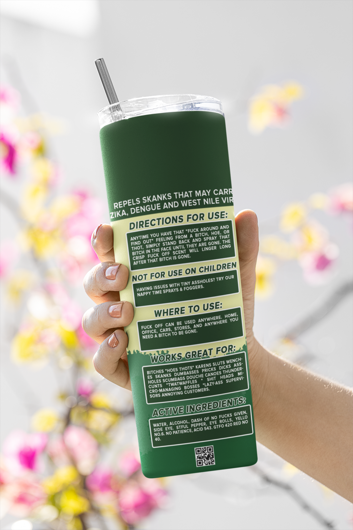 Funny “F*ck Off! Back Woods Repellent” 20oz Skinny Tumbler