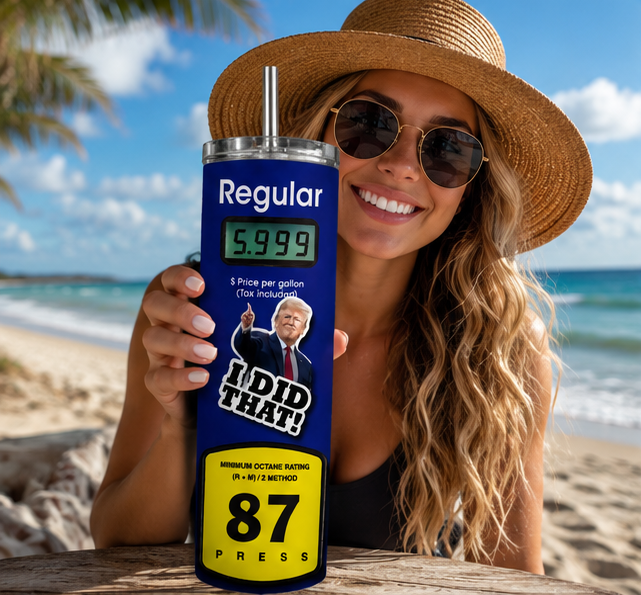 Trump “Making My Oil Friends Rich” 20oz Skinny Tumbler