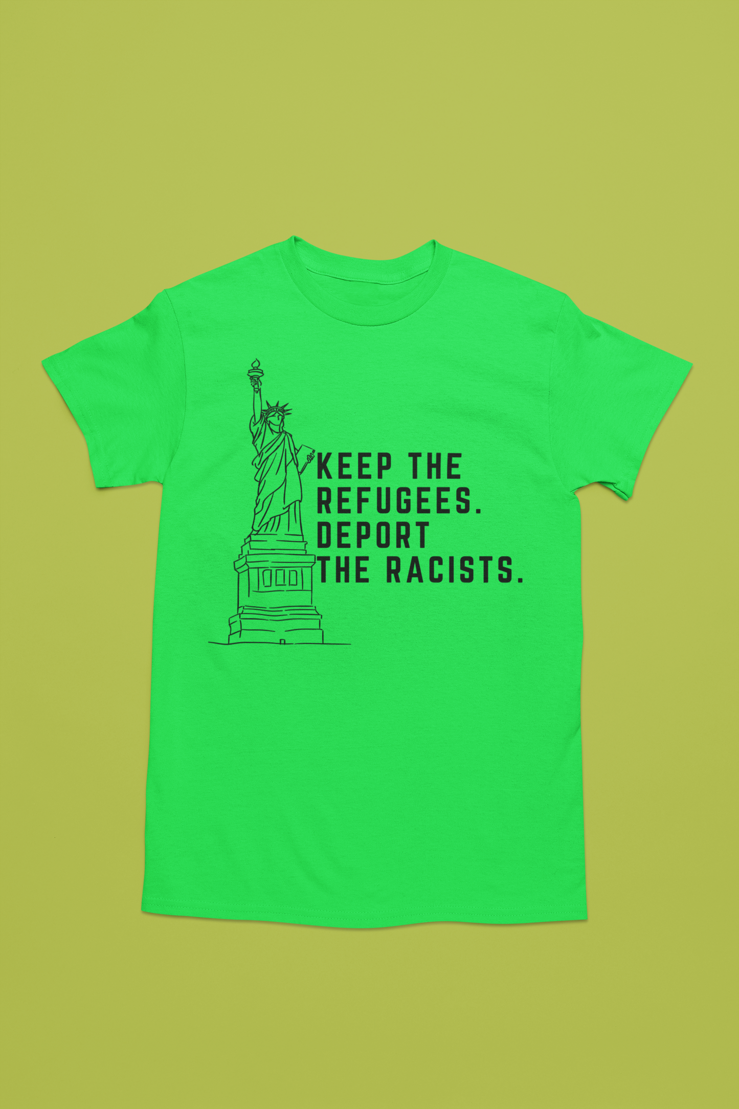Deport The Racist T-Shirt