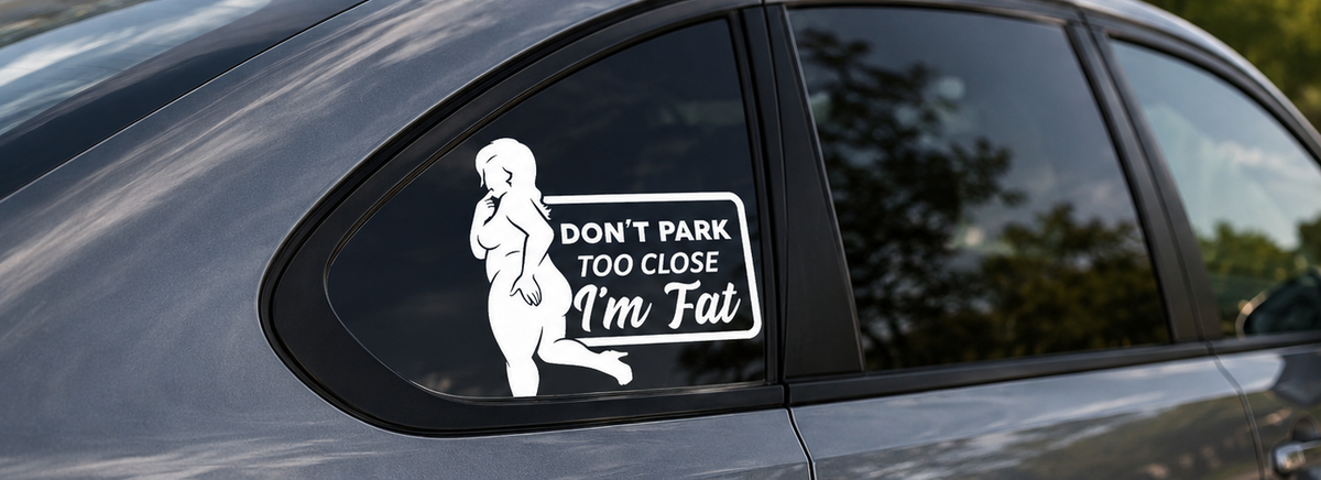 Divertidas calcomanías de texto para autos - "No te estaciones tan cerca, estoy gordo/gordita", accesorios exteriores automotrices resistentes a la intemperie para todos los coches