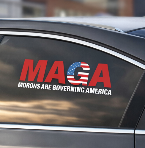 MAGA “Morons Are Governing America” Car Decal