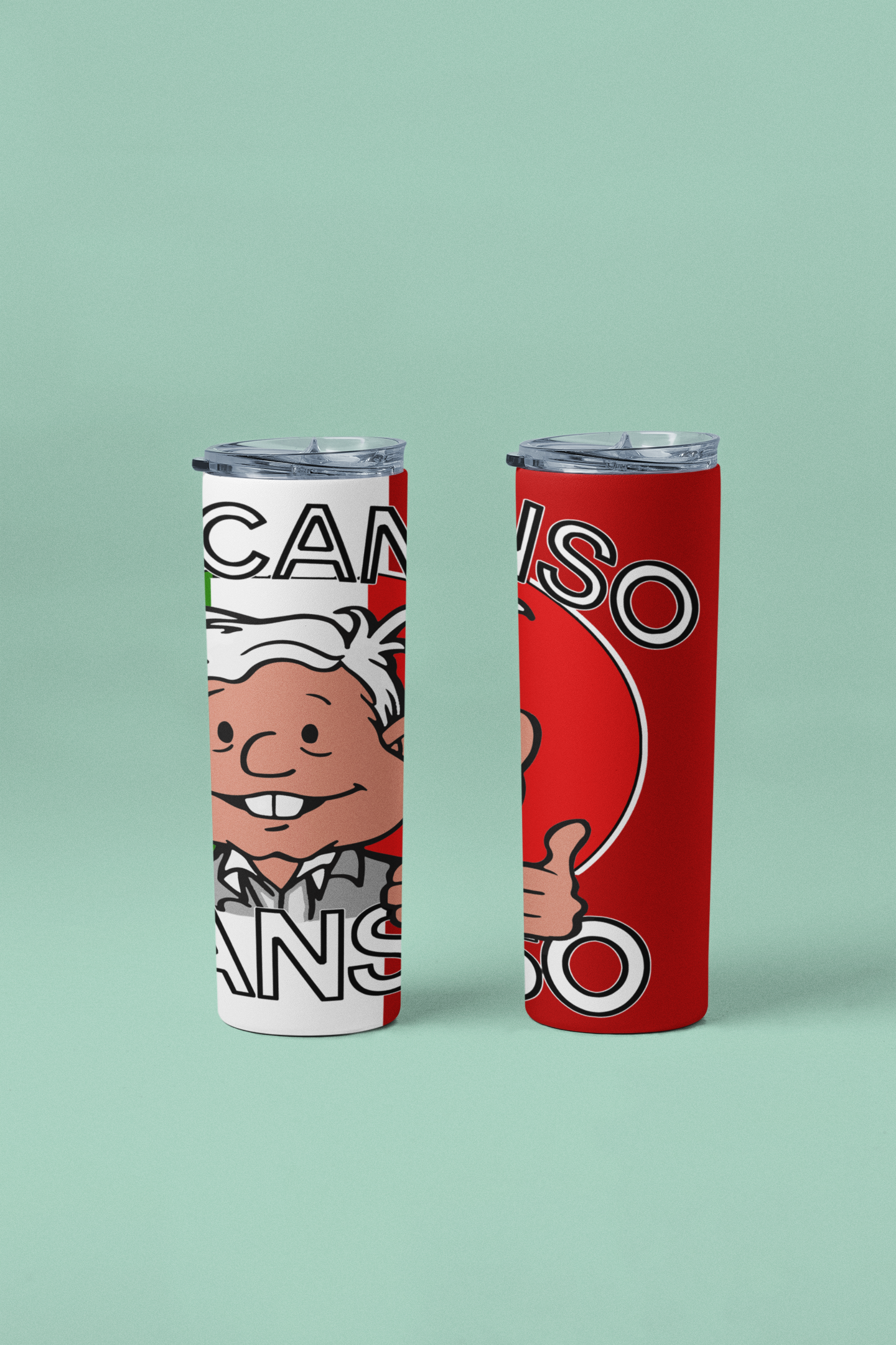 Mexican AMLO Me Canso Ganso 20oz Skinny Tumbler