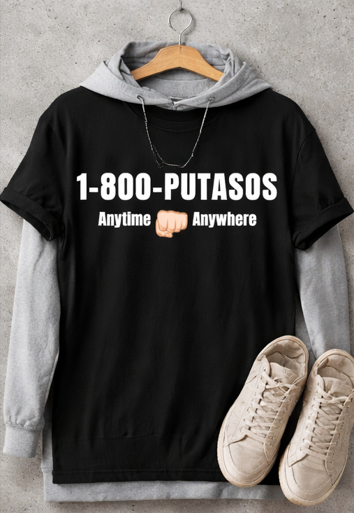 1-800-PUTASOS T-Shirt