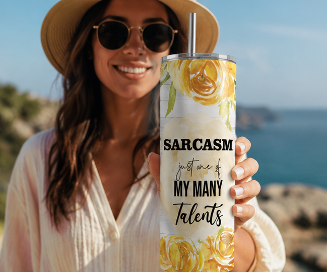 Sarcasm Is Just One of My Many Talents 20oz Skinny Tumbler