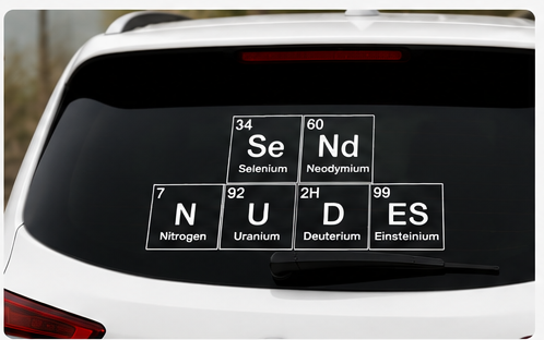 Send Nudes Periodic Table Car Decal