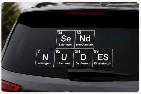 Send Nudes Periodic Table Car Decal
