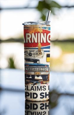 Warning: Wife Claims I Do Stupid Sh*t – 20oz Skinny Tumbler