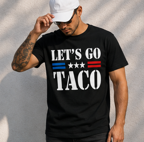 Let's Go Taco Patriotic Funny T-Shirt | Fiesta Graphic Tee | Mexican Food Lover Gift