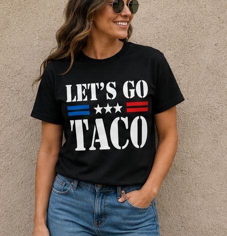 Let's Go Taco Patriotic Funny T-Shirt | Fiesta Graphic Tee | Mexican Food Lover Gift