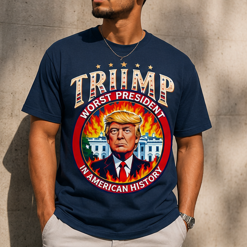 "Trump Worst President" T-Shirt
