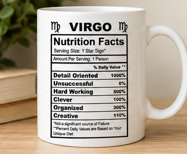 Zodiac Nutrition Facts 12oz Ceramic Mug - Choose Your Zodiac Sign