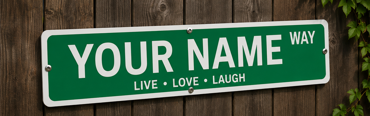 Custom Street Name Sign – Personalized “Your Words Here” Aluminum Sign