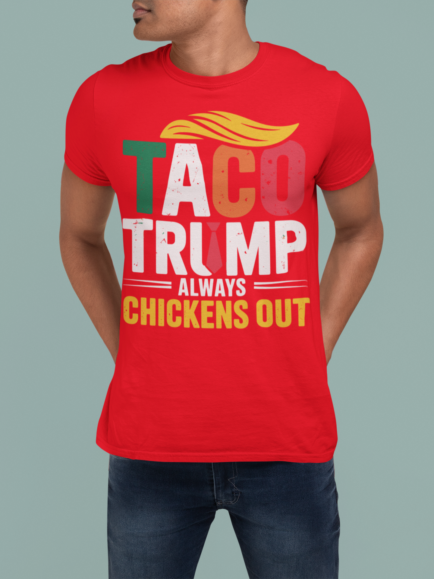 TACO TRUMP "Always Chickens Out" T-Shirt