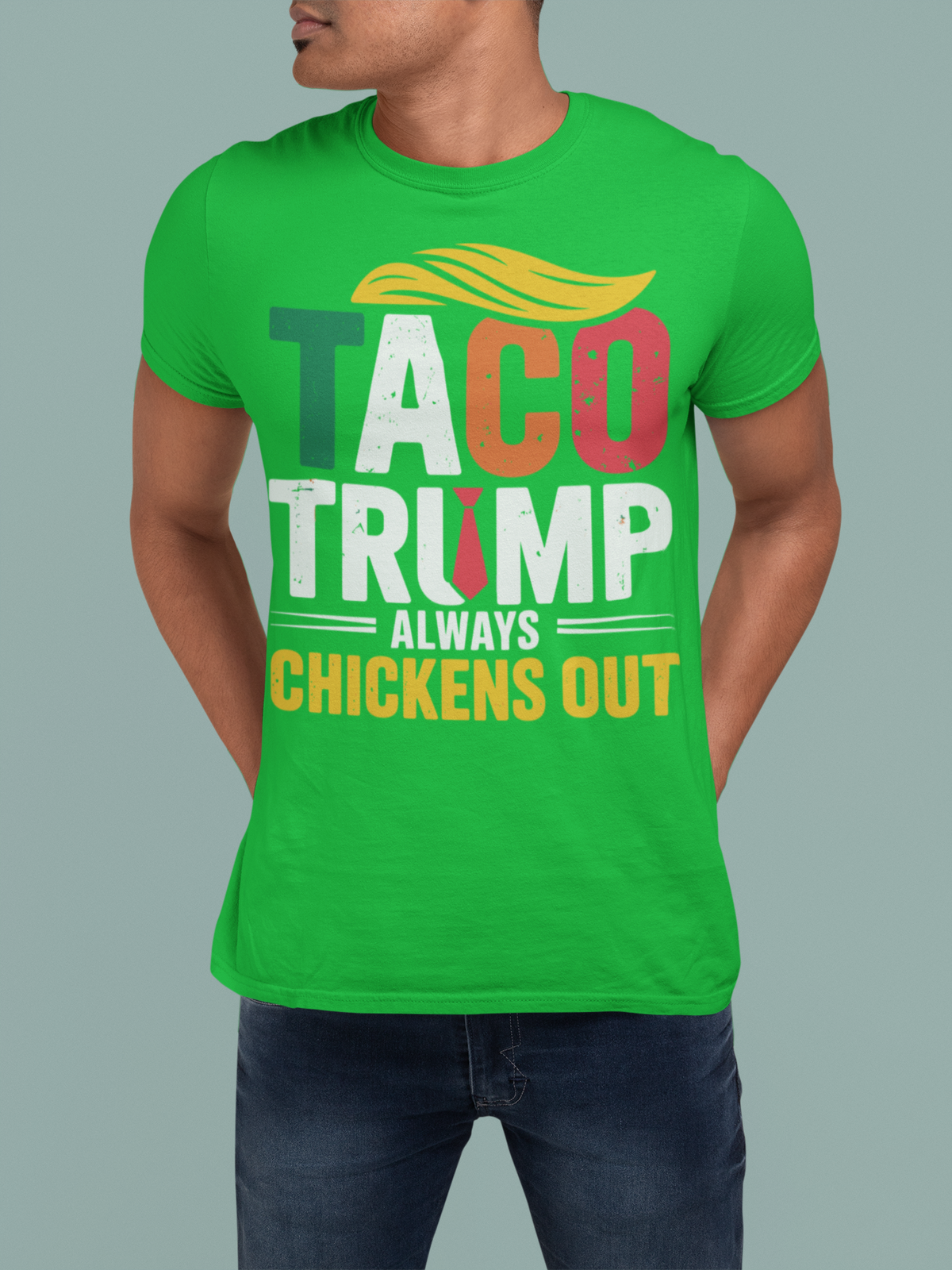 TACO TRUMP "Always Chickens Out" T-Shirt